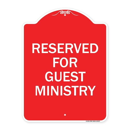 Signmission Designer Series Reserved for Guest Ministry, Red & White Aluminum Sign, 18" x 24", RW-1824-23197 A-DES-RW-1824-23197